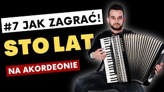 7 Jak Zagrać  Sto lat na Akordeonie Tutorial nauka gry na akordeonie [upl. by Lirbaj]