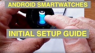 Watch This Video before Turning On your New Android Smartwatch Initial Setup Guide [upl. by Yremrej]