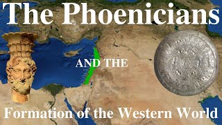 The Phoenicians and the Formation of the Western World  Dr Scott [upl. by Hortensa570]