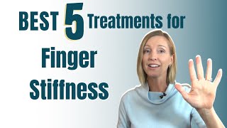 BEST 5 Ways to Treat FINGER STIFFNESS after an Injury [upl. by Aneeb]