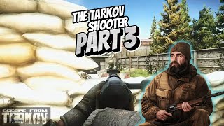 TARKOV SHOOTER PART 3  ESCAPE FROM TARKOV [upl. by Adyela]