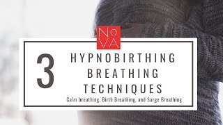 3 Hypnobirthing Breathing Techniques [upl. by Melosa]