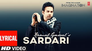 Kamal Grewal  Sardari Video Song with lyrics  Latest Punjabi Songs 2022  TSeries [upl. by Sillaw342]