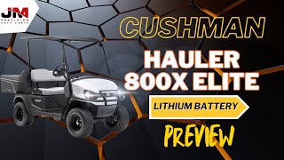 Cushman Hauler ELITE 800X Lithium Battery  Preview [upl. by Alset]