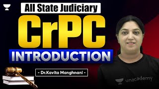 CrPC Introduction  Kavita Manghnani  Unacademy Judiciary [upl. by Nnyre]