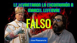 Marcel Lefebvre Murió Excomulgado  Refutación a Jose Plascencia [upl. by Ylrevaw]