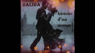 DALIDA  Une Histoire Damour Jack Essek edit [upl. by Issi]