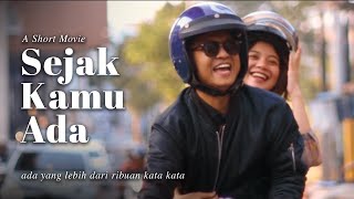 SEJAK KAMU ADA  Film Pendek Ideaz Short Movie 2 [upl. by Vizzone722]