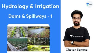 L 12  Dams amp Spillways  1  Hydrology  Irrigation GATE 2022  Chetan Saxena [upl. by Acemat]