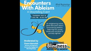 Encounters With Ableism  A Storytelling Event  Blind Beginnings [upl. by Enwad554]