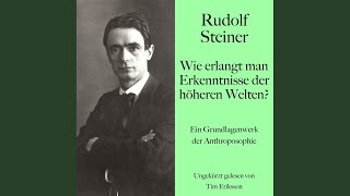 Steiner Höhere Welten 13 Kapitel Der Hüter der Schwelle3  Rudolf Steiner Wie erlangt [upl. by Bev]