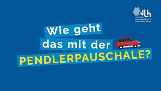 Pendlerpauschale – wie geht das  VLH erklärt [upl. by Glick274]