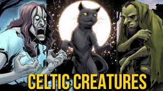 The MYSTERIOUS Creatures of Celtic Mythology [upl. by Auahsoj481]