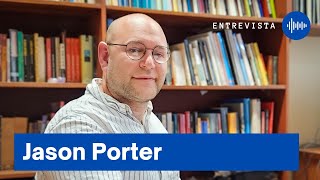 Entrevista com Jason Porter Universidade de Edimburgo [upl. by Dorthy]