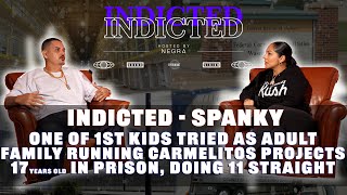 Indicted  Spanky  One of 1st Kids tried as Adult Family Running Carmelitos Projects Down 11 yrs [upl. by Birgit839]