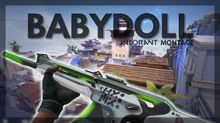 BABYDOLL 👼  VALORANT montage [upl. by Auhesoj]