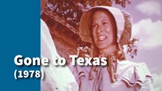 The Early Struggles of American Settlers in Texas  Part 2 of “Gone To Texas” 1978 [upl. by Auqenat919]