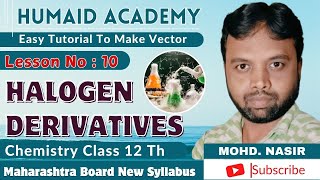 Organic Chemistry chapter 10 Halogen DerivativesClass 12 [upl. by Udall615]