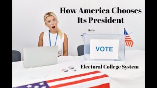 How Does the Electoral College Work [upl. by Adala]