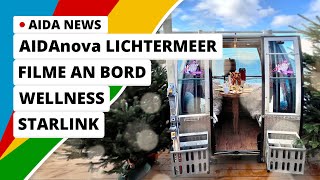 AIDA News Lichtermeer amp Seilbahngondeln auf AIDAnova Starlink Filme an Bord und Wellness [upl. by Eilatan98]