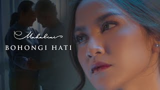 MAHALINI  BOHONGI HATI OFFICIAL MUSIC VIDEO [upl. by Elias]