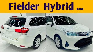 Toyota Corolla Fielder 1500cc Hybrid  2018 Model  Detailed Review  Walk around  Zain Ul Abideen [upl. by Nicolai]