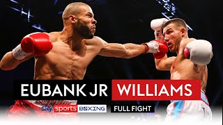 FULL FIGHT  Chris Eubank Jr vs Liam Williams  Knockdowns galore in grudge fight 😠🔥 [upl. by Cob516]