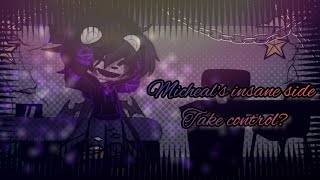 Micheals Insane side take controlfnafAfton family [upl. by Serena]