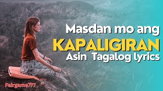 Masdan mo ang kapaligiran by Asin with lyrics [upl. by Ellinet]