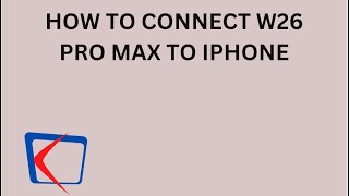 HOW TO CONNECT W26 PRO MAX SMARTWATCH TO IPHONE  REVIEW  TUTORIAL  ENGLISH  FITPRO APP [upl. by Arleen282]