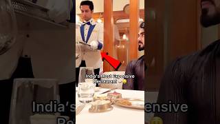 Most Expensive Restaurant In India 🤑🍛 [upl. by Leinaj]