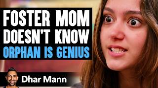 FOSTER MOM Doesnt Know ORPHAN IS GENIUS  Dhar Mann Studios [upl. by Novak510]