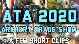 ATA Archery Trade Show 2020 A few short clips [upl. by Eedia]