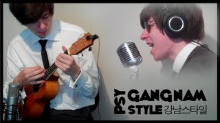 PSY  Gangnam Style 강남스타일 Ukulele Cover [upl. by Llerihs]