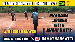 Decider Match Mega Brothers Vs Nemathanpatti  Nemathanpatti Dhoni Boys 25k Tournament indvsban [upl. by Nwahsyt]