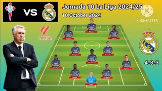 Celta Vigo vs Real Madrid Line Up 433 Formations With Camavinga Jornada 10 La Liga 20242025 [upl. by Nivert]