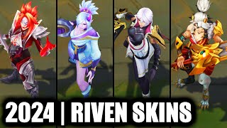 ALL RIVEN SKINS SPOTLIGHT 2024  League of Legends [upl. by Normandy]