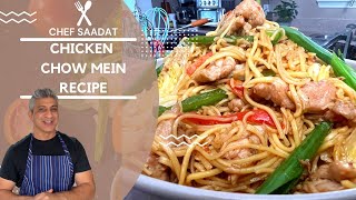 Easy Chicken Chow Mein Recipe by Chef Saadat  Restaurant Style  Super Easy Authentic Recipe [upl. by Drida]