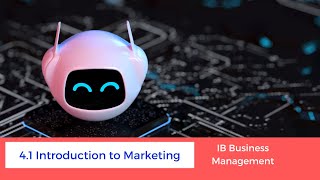 41  Introduction to Marketing  IB Business Management [upl. by Nally]