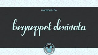 3c 212 begreppet derivata [upl. by Accem]