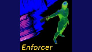 Enforcer feat arn [upl. by Nnylyoj688]