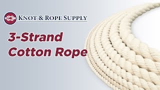 3Strand Cotton at Knot amp Rope Supply [upl. by Triny]