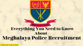 Meghalaya Police Recruitment Kaei phi dei ban Tip PostAgeQualificationExamOnline Form [upl. by Ahsekal]