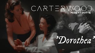 peggy carter amp dottie underwood  Dorothea [upl. by Eikin]