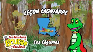 Lagniappe Lesson B  Vegetables  Les Aventures De Boudini Et Ses Amis [upl. by Petra431]