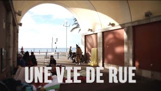 Une vie de rue à Nice  Télé Chez Moi [upl. by Seabrook]