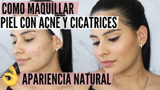 COMO MAQUILLAR ACNECICATRICES DE MANERA NATURAL NATURAL GLAM MAKEUP [upl. by Lexa632]