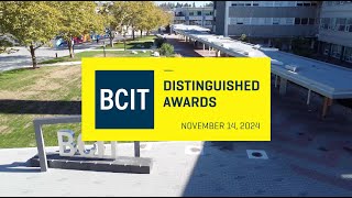 2024 BCIT Distinguished Award Recipients [upl. by Vinita295]