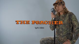 Brad Brownfield  The Poacher Lyric Video [upl. by Anieral]