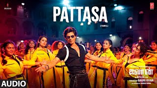 Pattasa Audio Song Jawan  Shah Rukh Khan  Atlee  Anirudh Nayanthara  Nakash AJonita GArivu [upl. by Salot]